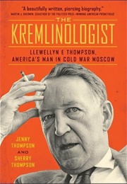 The Kremlinologist (Sherry Thompson)