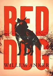 Red Dog (Willem Anker)