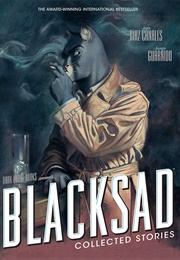 Blacksad: The Collected Stories (Juan Diaz Canales &amp; Juanjo Guarnido)