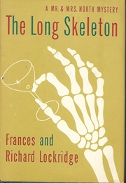 The Long Skeleton (Frances & Richard Lockridge)
