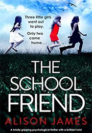 The School Friend (Allison James)