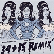 34 + 35 Remix - Ari/Doja/Megan