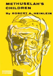 Methusaleh's Children (Robert A. Heinlein)