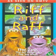 Riff and Raff