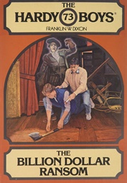 The Billion Dollar Ransom (Franklin W. Dixon)