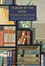 Murder by the Book: Mysteries for Bibliophiles (Martin Edwards)