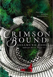 Crimson Bound (Rosamund Hodge)
