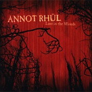 Annot Rhül - Lost in the Woods