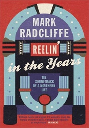 Reelin&#39; in the Years (Mark Radcliffe)