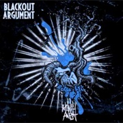 The Blackout Argument - Munich Angst (2007)