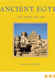 Ancient Egypt (Joann Fletcher)