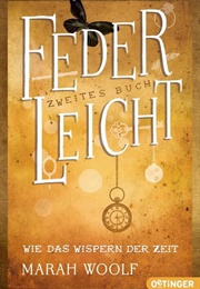 Wie Das Wispern Der Zeit (Marah Woolf)