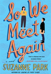 So We Meet Again (Suzanne Park)