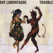 Ray Lamontagne - Trouble