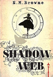 Shadow Web (N. M. Browne)