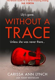 Without a Trace (Carissa Ann Lynch)