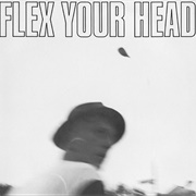 Flex Your Head Compilation