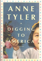 Digging to America (Anne Tyler)