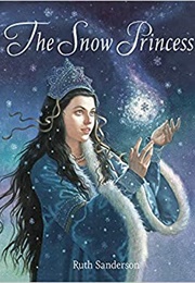 The Snow Princess (Ruth Sanderson)