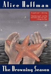 The Drowing Season (Alice Hoffman)