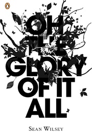 Oh the Glory of It All (Sean Wilsey)
