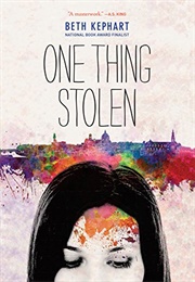 One Thing Stolen (Beth Kephart)