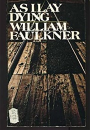 As I Lay Dying (William Faulkner)