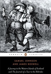 A Journey to the Western Islands of Scotland and the Journal of a Tour to the Hebrides (Samuel Johnson & James Boswell)