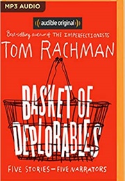 Basket of Deplorables (Tom Rachman)