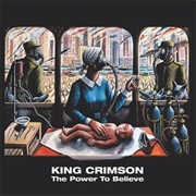 The Power to Believe (King Crimson, 2003)