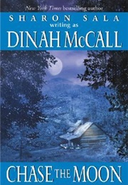 Chase the Moon (Dinah McCall)