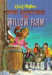 More Adventures on Willow Farm (Enid Blyton)