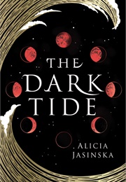 The Dark Tide (Alicia Jasinska)