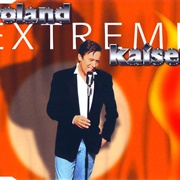 Extreme - Roland Kaiser