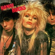 Up Around the Bend- Hanoi Rocks