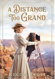 A Distance Too Grand (Regina Scott)