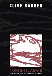 Tonight Again (Clive Barker)