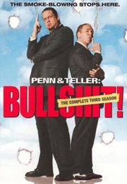 Penn &amp; Teller: Bullshit Season 3 (2005)