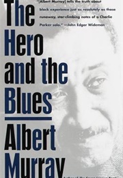 The Hero and the Blues (Albert Murray)