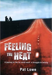 Feeling the Heat (Pat Lowe)