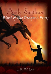 Blast of the Dragon's Fury (L.R.W. Lee)