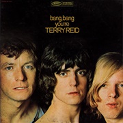 Terry Reid - Bang Bang You're Terry Reid