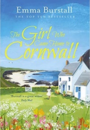 The Girl Who Came Home to Cornwall (Emma Burstall)