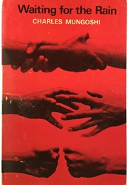 Waiting for the Rain (Charles Mungoshi)