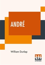 André (William Dunlap)