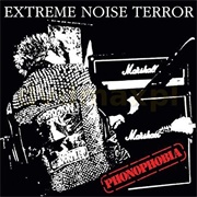 Extreme Noise Terror - Phonophobia