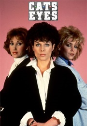 C.A.T.S. Eyes (1985)