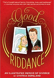 Good Riddance (Cynthia L. Copeland)