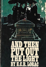 And Then Put Out the Light (E. C. R. Lorac)