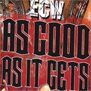 ECW as Good as It Gets (1997)